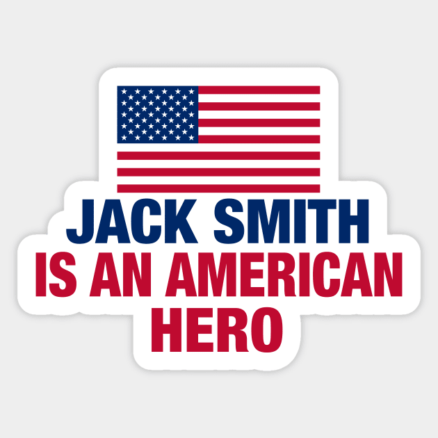 Jack Smith is An American Hero Sticker by epiclovedesigns